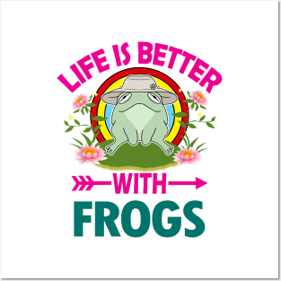 Life Is Better With Frogs Posters and Art